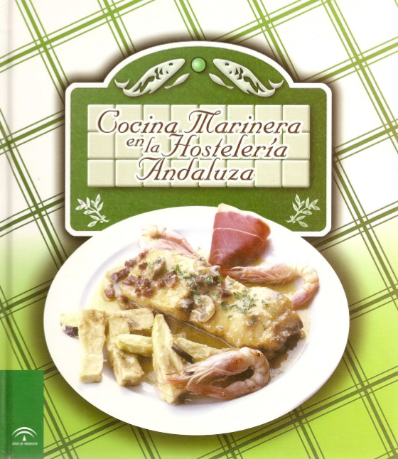 Cocina Marinera en la Hosteleria Andaluza (2002)