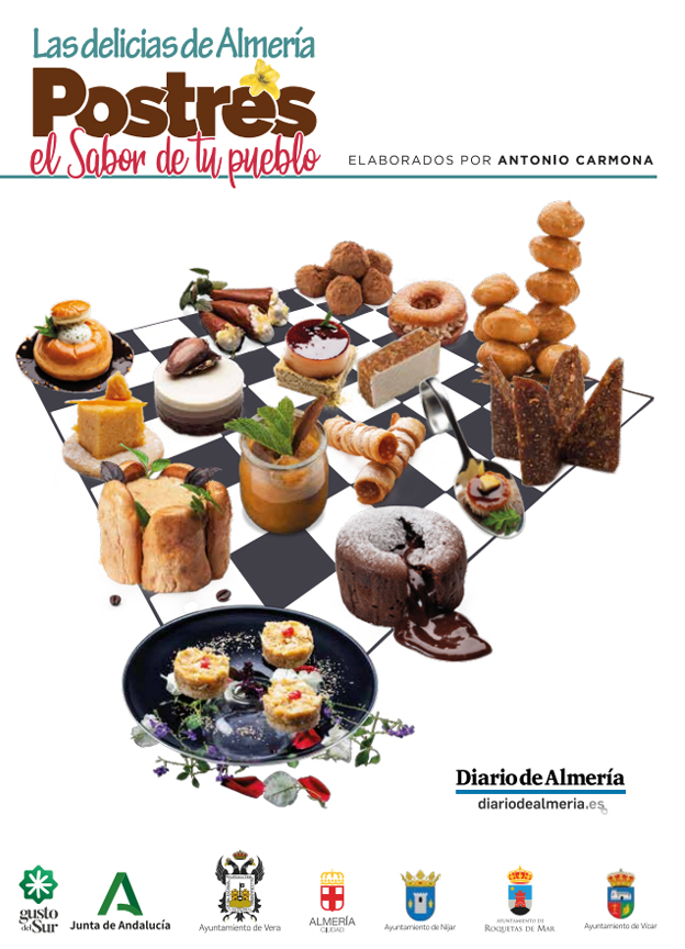 Las delicias de Almería, Postres el sabor de tu pueblo